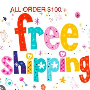 All Orders $100 and more - Free Shipping.